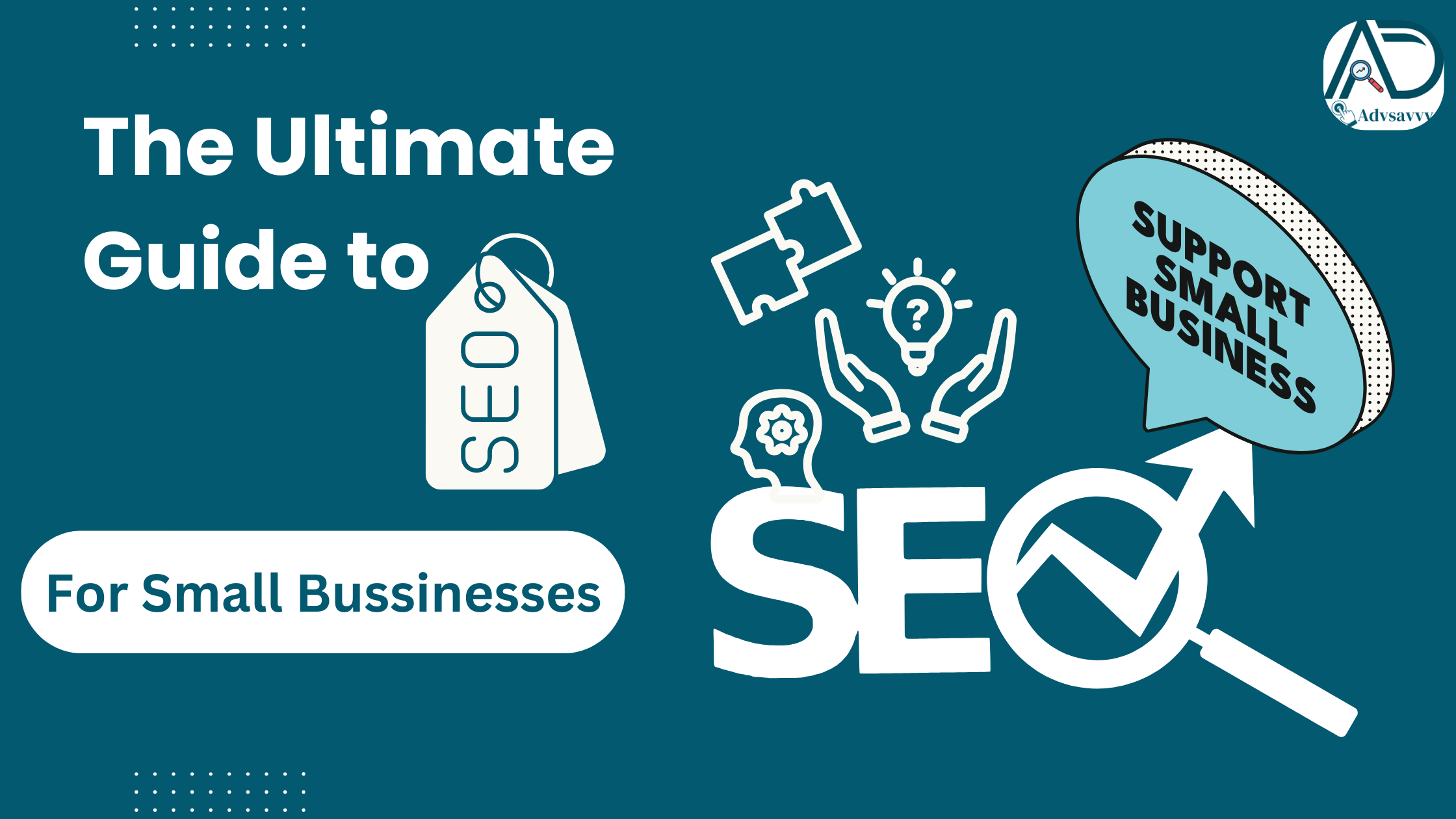 The Ultimate Guide to SEO for Small Businesses